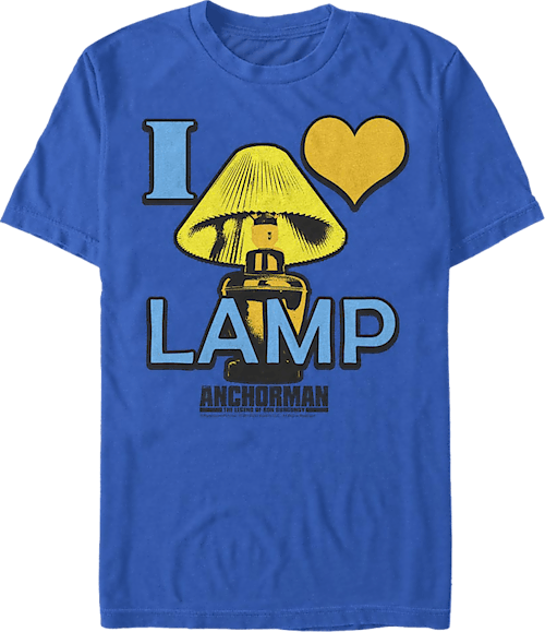 I Love Lamp Anchorman The Legend Of Ron Burgundy T Shirt