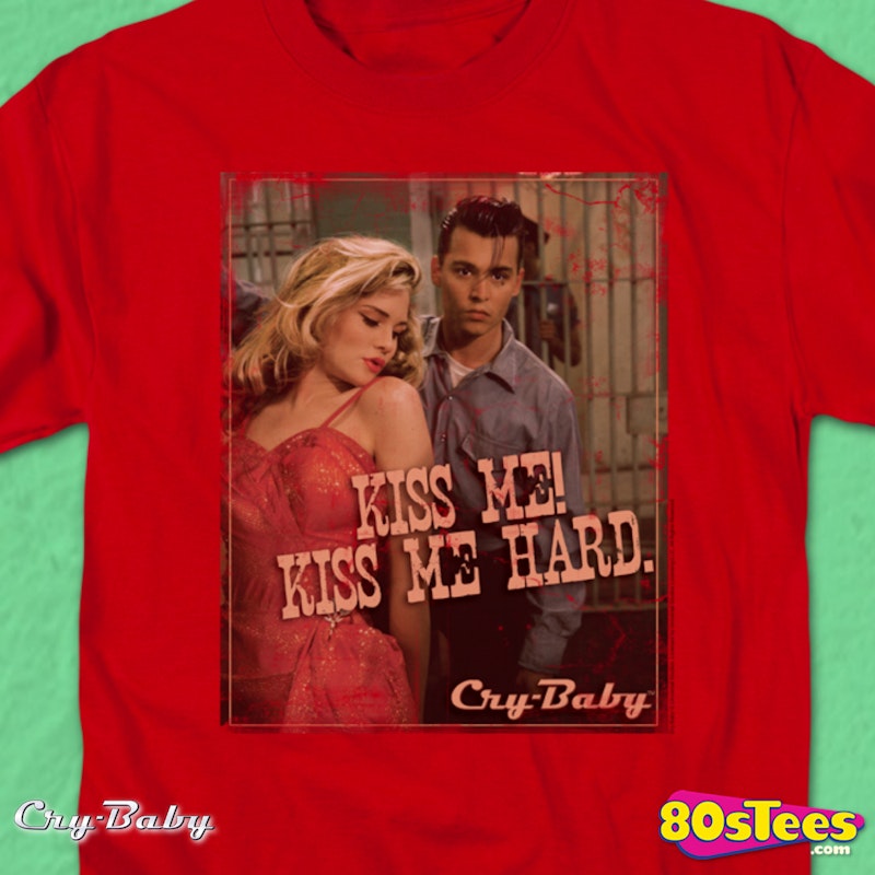 Kiss Me Hard Cry-Baby T-Shirt: Cry-Baby Men's T-Shirt
