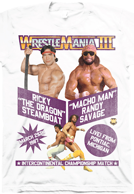Macho Man Ricky Steamboat WrestleMania T-Shirt