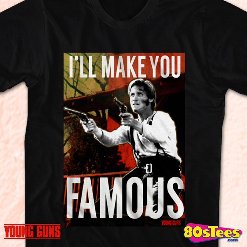 Young Guns Make You Famous T Shirt